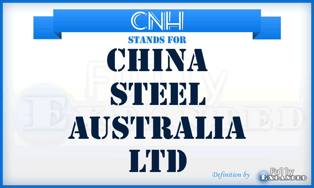 CNH - China Steel Australia Ltd
