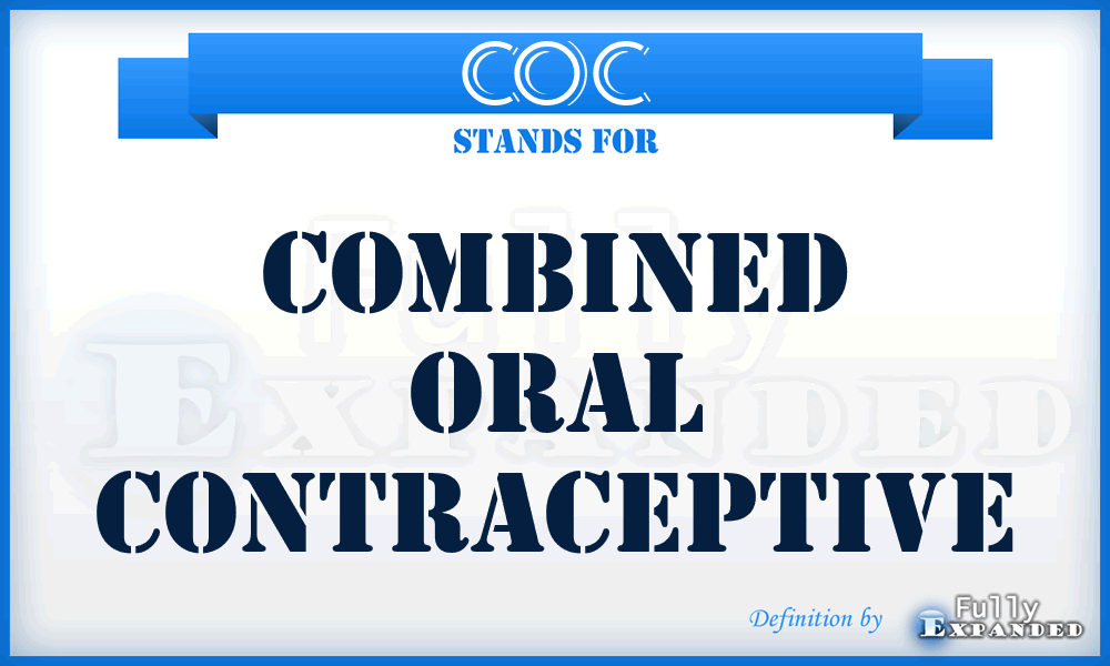 COC - Combined Oral Contraceptive