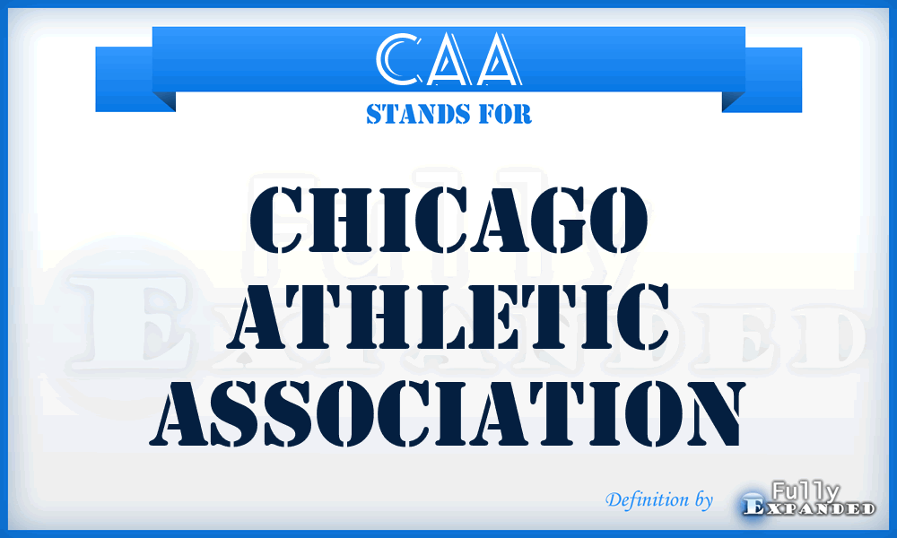 CAA - Chicago Athletic Association