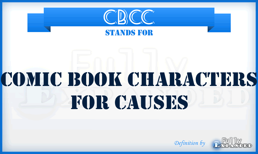 CBCC - Comic Book Characters for Causes