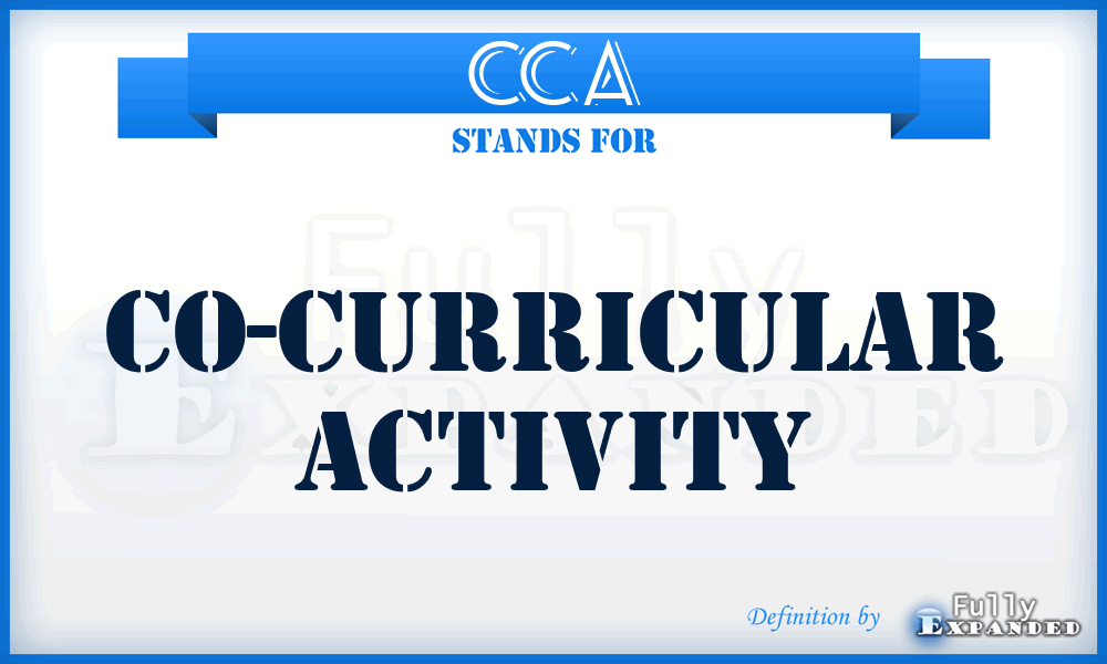 CCA - Co-Curricular Activity