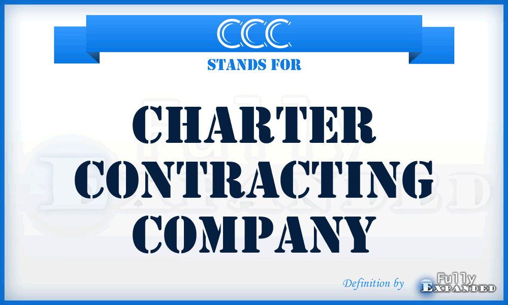 CCC - Charter Contracting Company