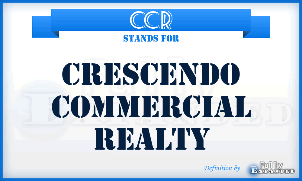 CCR - Crescendo Commercial Realty