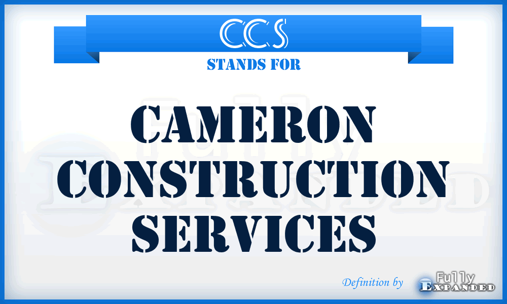 CCS - Cameron Construction Services