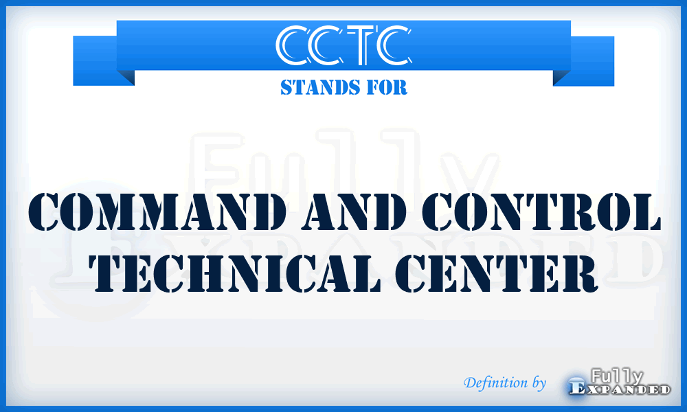 CCTC - Command and Control Technical Center