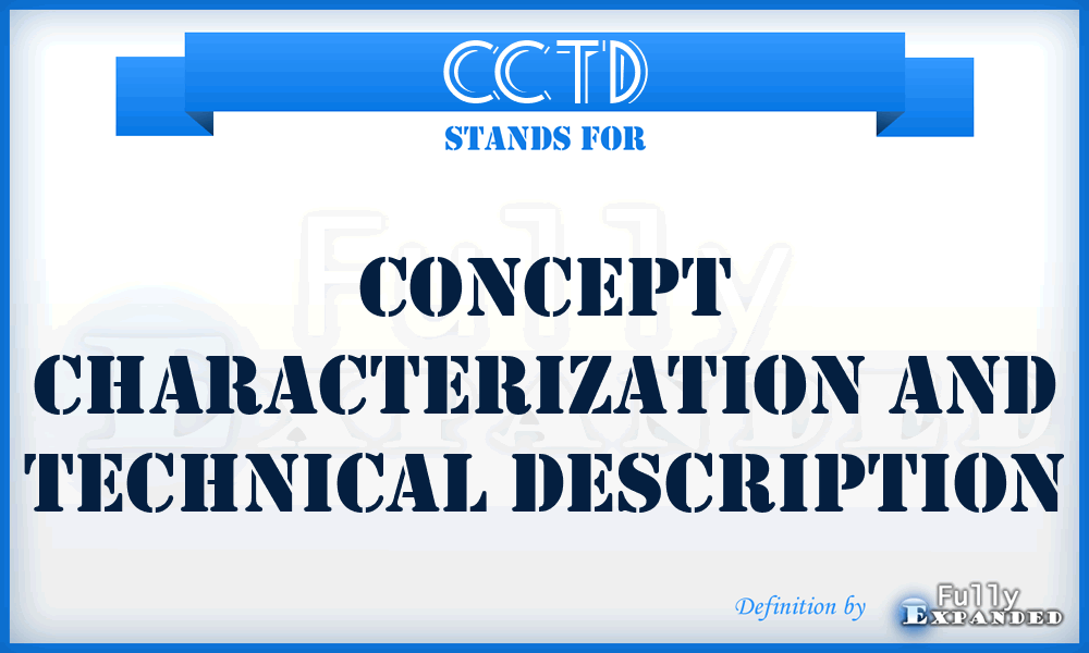 CCTD - Concept Characterization and Technical Description