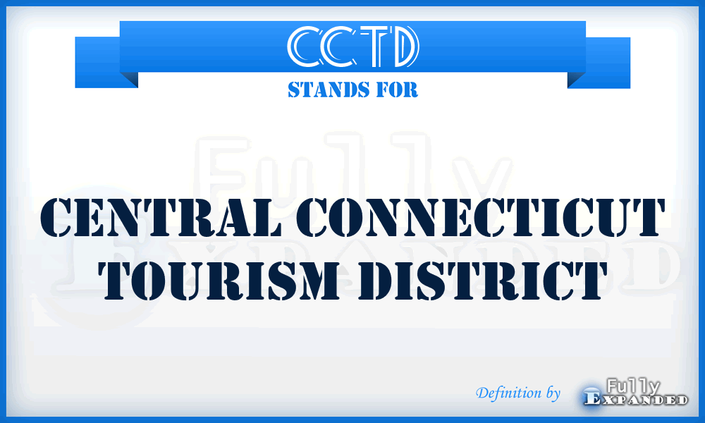 CCTD - Central Connecticut Tourism District