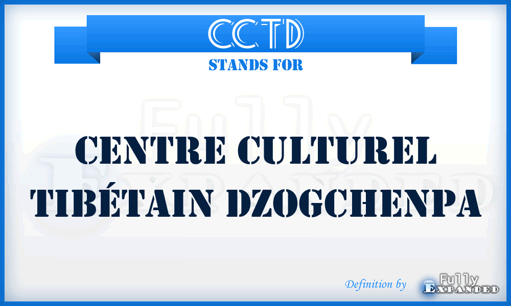 CCTD - Centre Culturel Tibétain Dzogchenpa