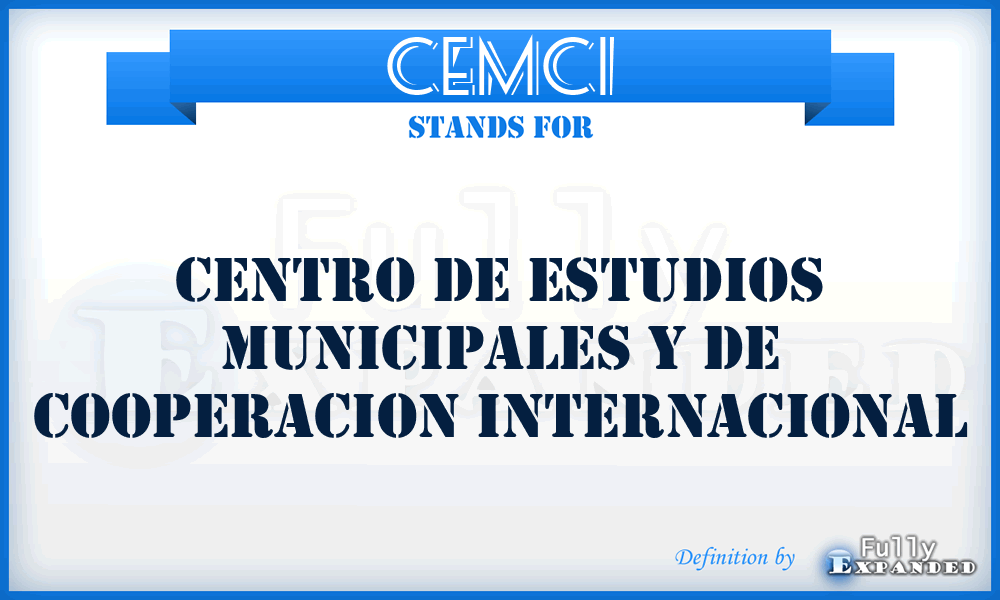 CEMCI - Centro de Estudios Municipales y de Cooperacion Internacional