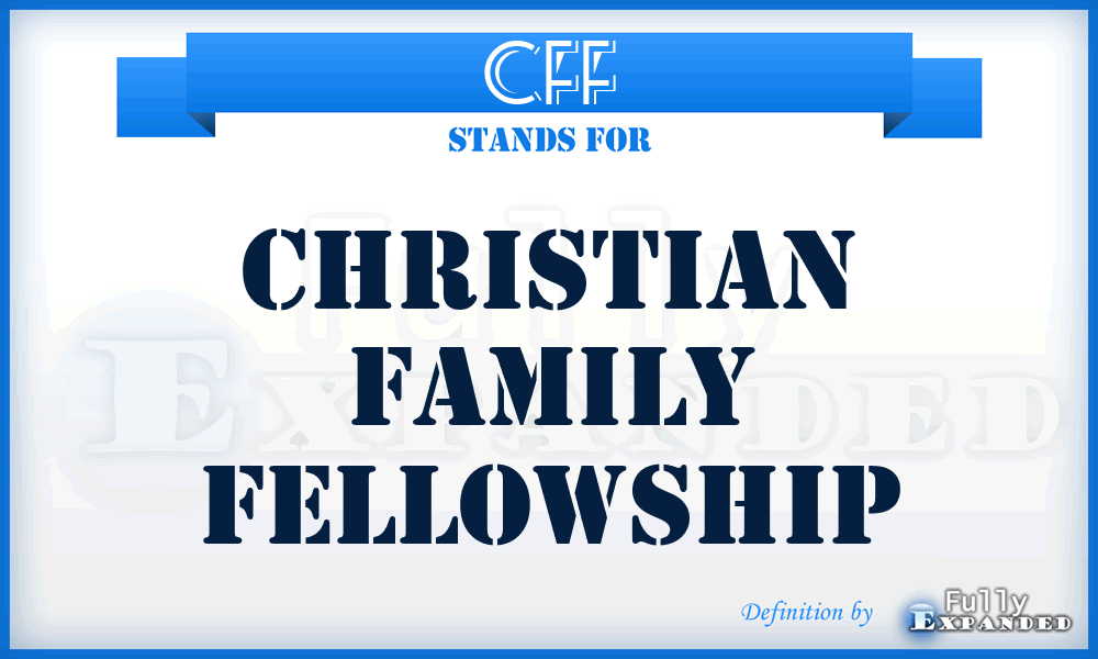 CFF - Christian Family Fellowship