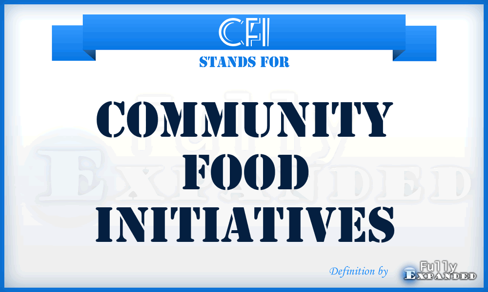 CFI - Community Food Initiatives