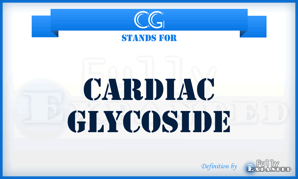 CG - cardiac glycoside