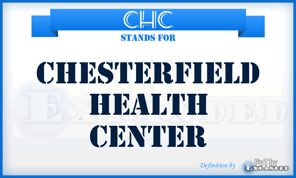 CHC - Chesterfield Health Center