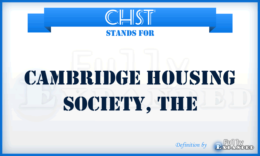 CHST - Cambridge Housing Society, The