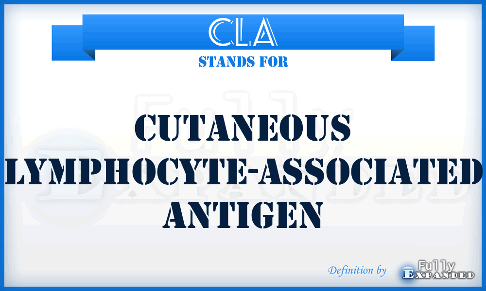 CLA - cutaneous lymphocyte-associated antigen