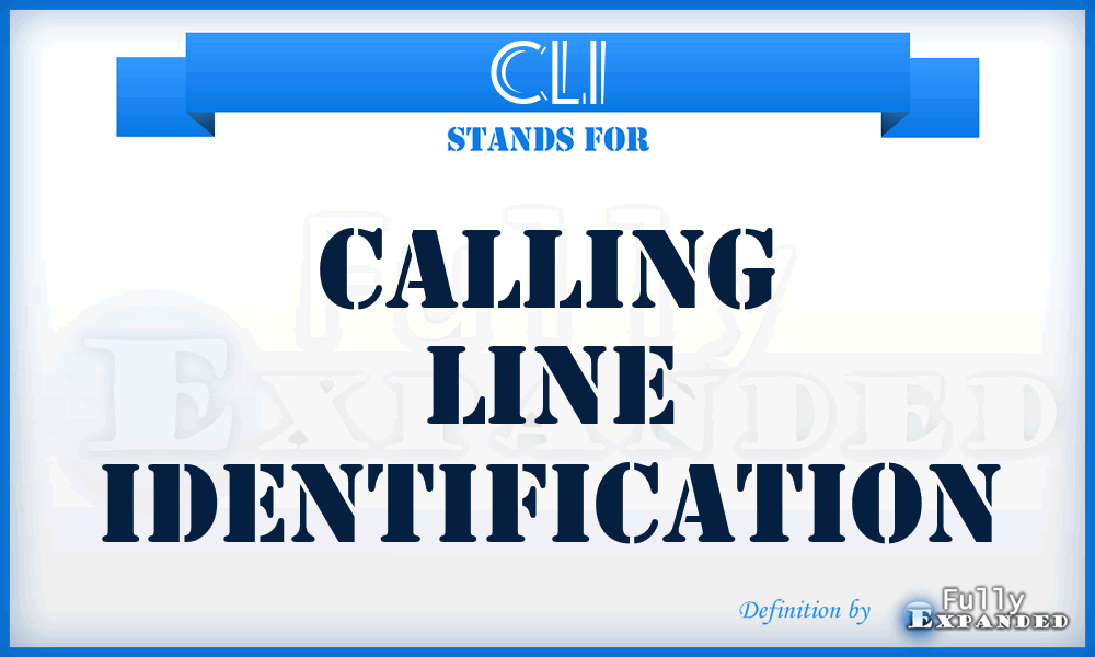 CLI - Calling Line Identification