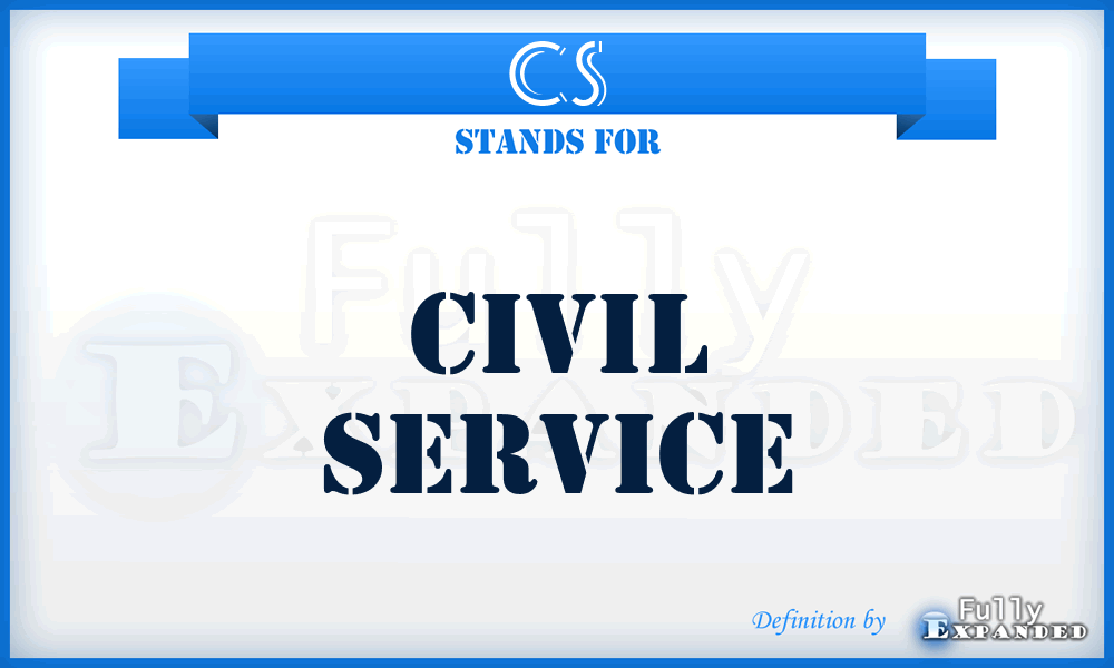 CS - Civil Service