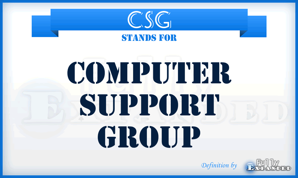 CSG - Computer Support Group