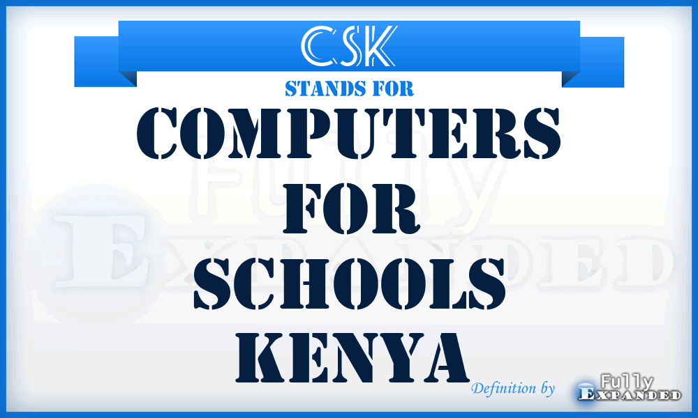 CSK - Computers for Schools Kenya