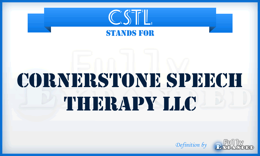 CSTL - Cornerstone Speech Therapy LLC