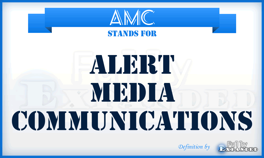 AMC - Alert Media Communications
