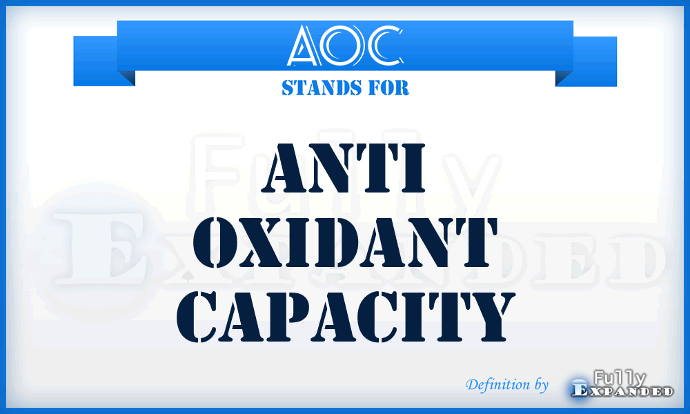 AOC - anti oxidant capacity