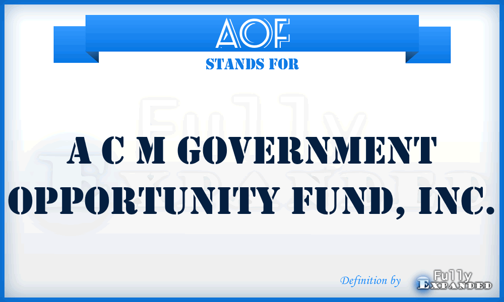 AOF - A C M Government Opportunity Fund, Inc.