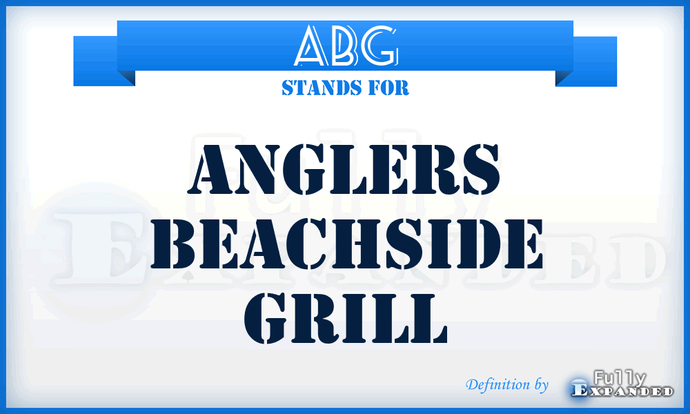 ABG - Anglers Beachside Grill