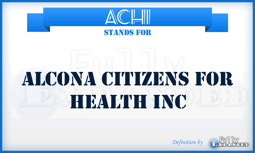 ACHI - Alcona Citizens for Health Inc