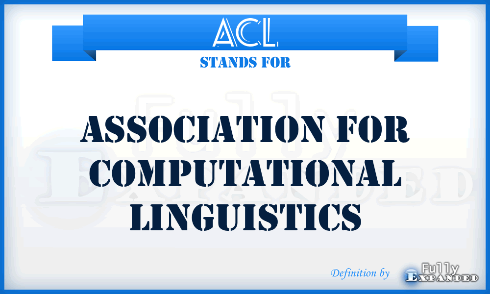 ACL - Association for Computational Linguistics