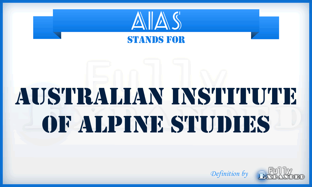 AIAS - Australian Institute of Alpine Studies