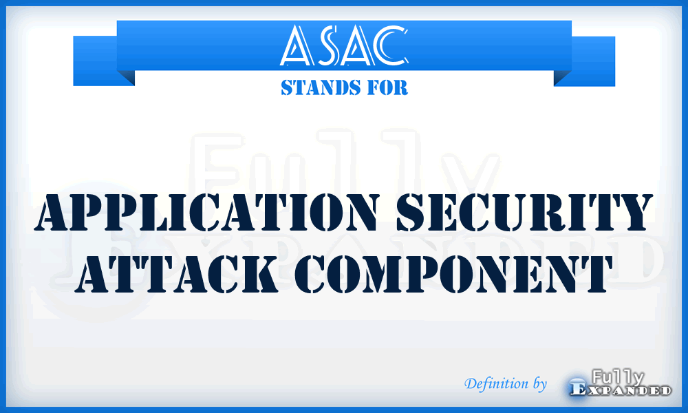 ASAC - Application Security Attack Component