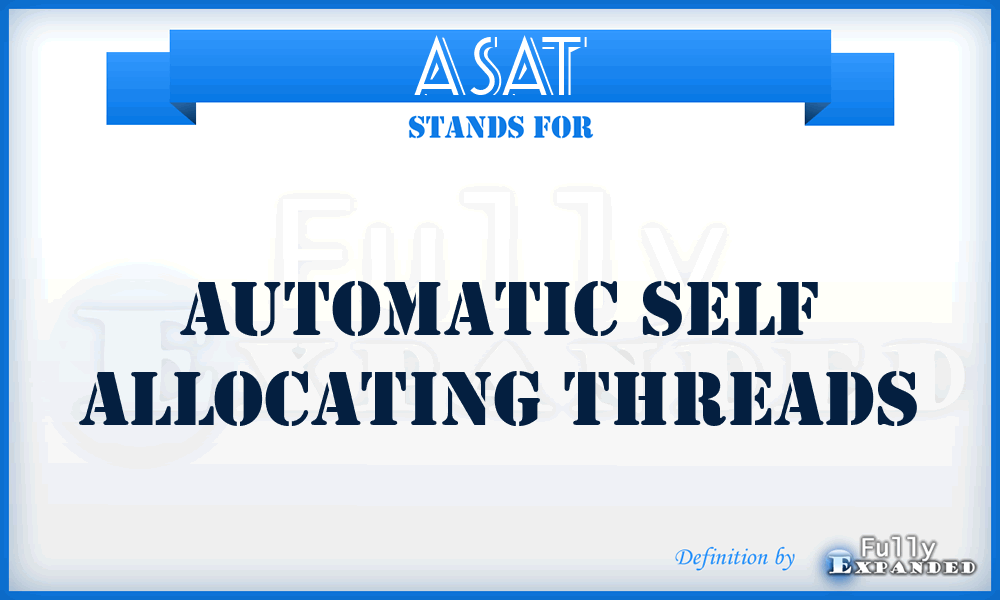 ASAT - Automatic Self Allocating Threads