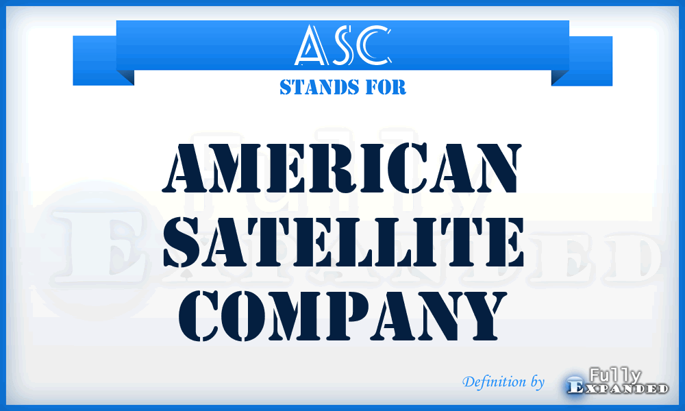 ASC - American Satellite Company