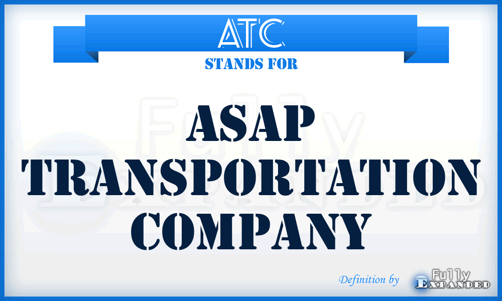 ATC - Asap Transportation Company