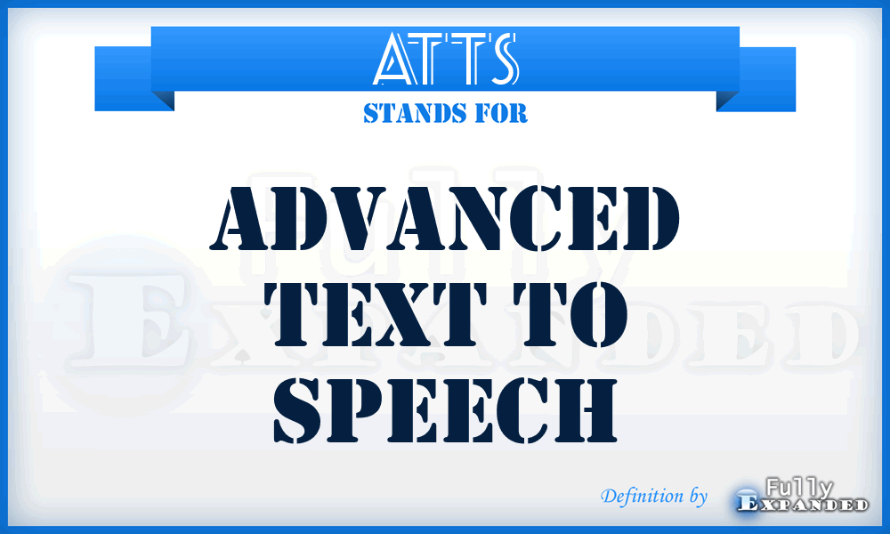 ATTS - Advanced Text To Speech