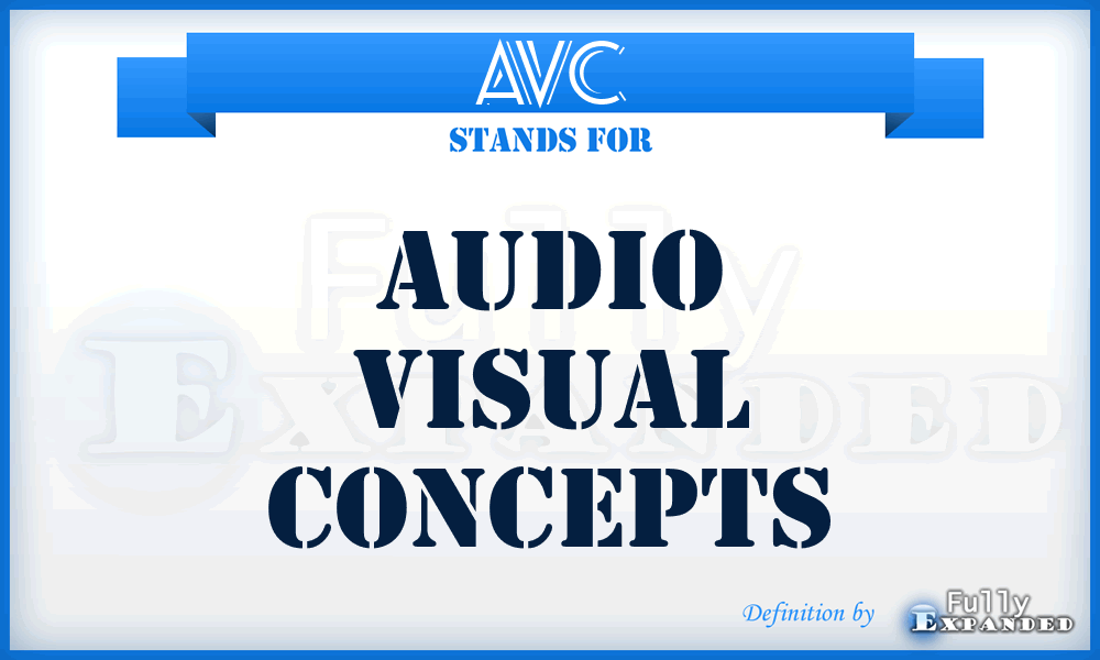 AVC - Audio Visual Concepts