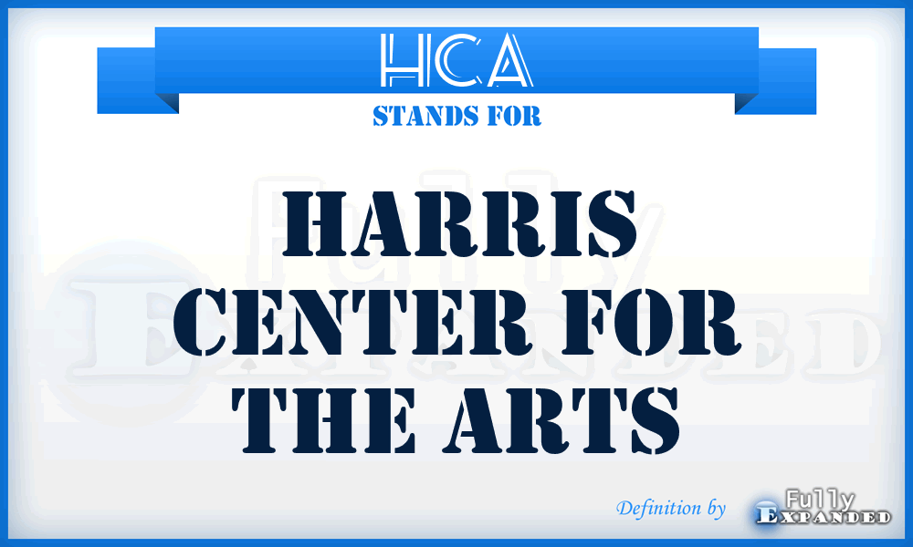 HCA - Harris Center for the Arts