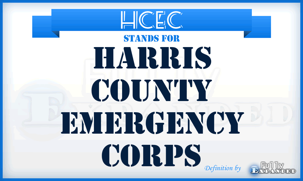 HCEC - Harris County Emergency Corps