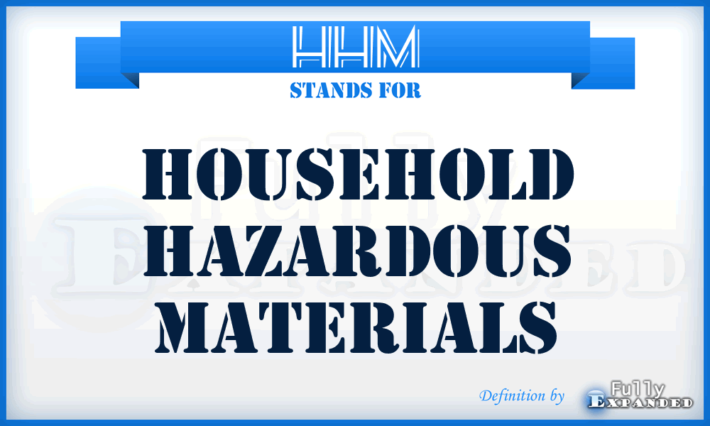 HHM - Household Hazardous Materials