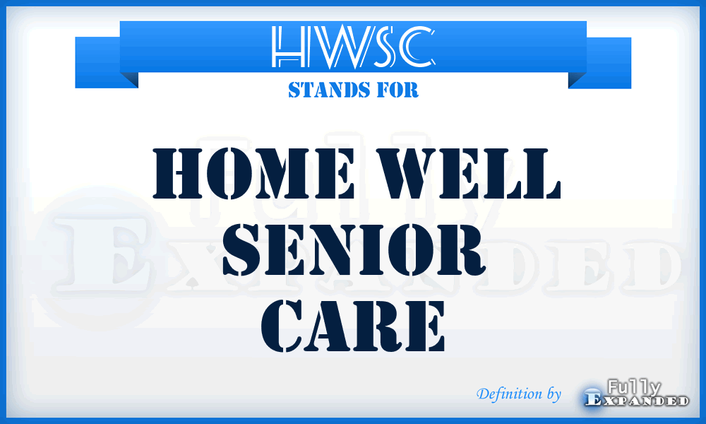 HWSC - Home Well Senior Care