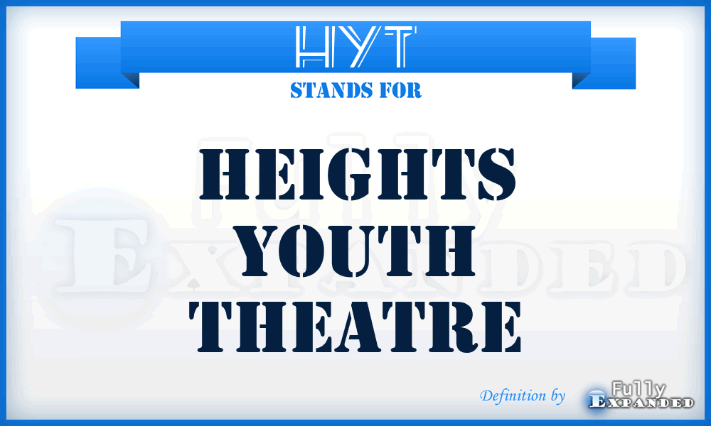 HYT - Heights Youth Theatre