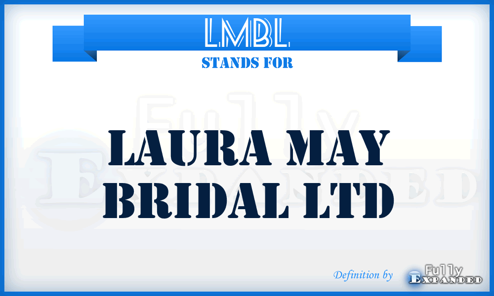 LMBL - Laura May Bridal Ltd