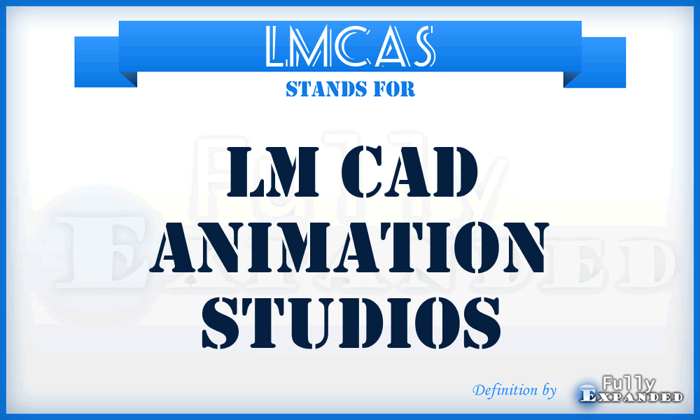 LMCAS - LM Cad Animation Studios