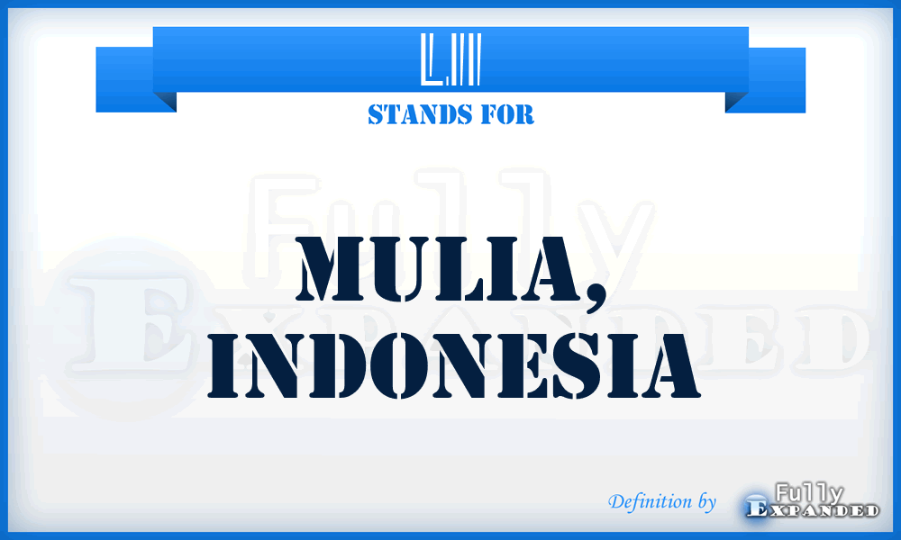 LII - Mulia, Indonesia