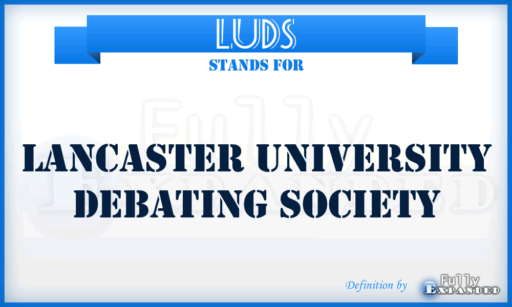 LUDS - Lancaster University Debating Society