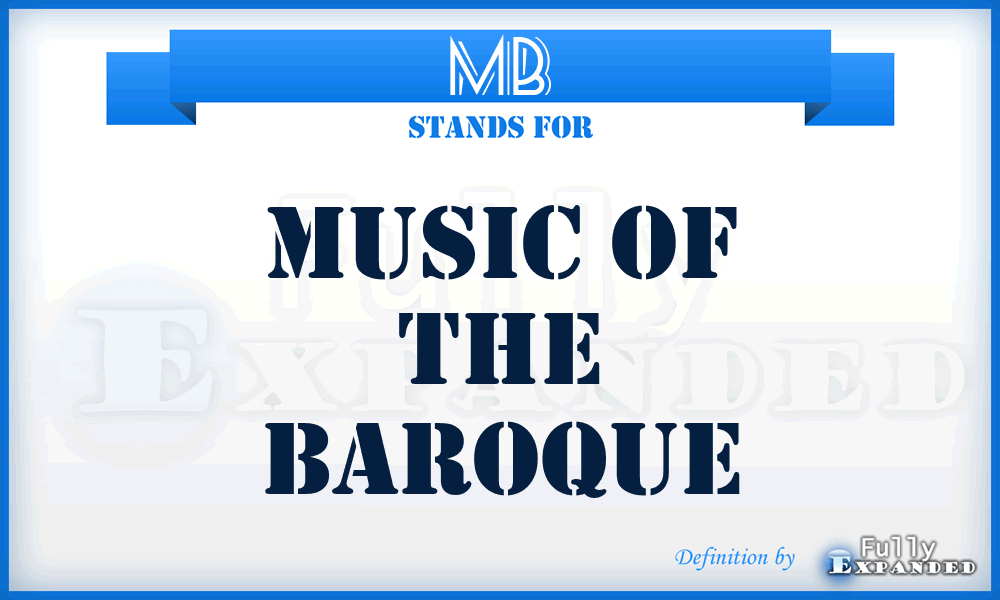 MB - Music of the Baroque