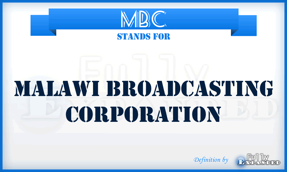 MBC - Malawi Broadcasting Corporation