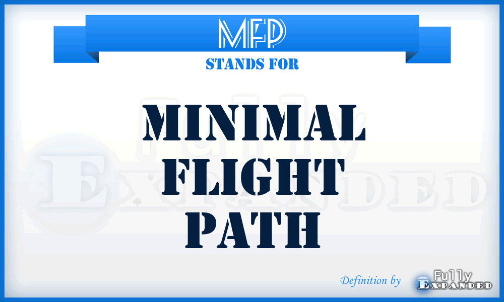 MFP - Minimal Flight Path