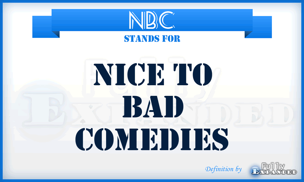 NBC - Nice To Bad Comedies